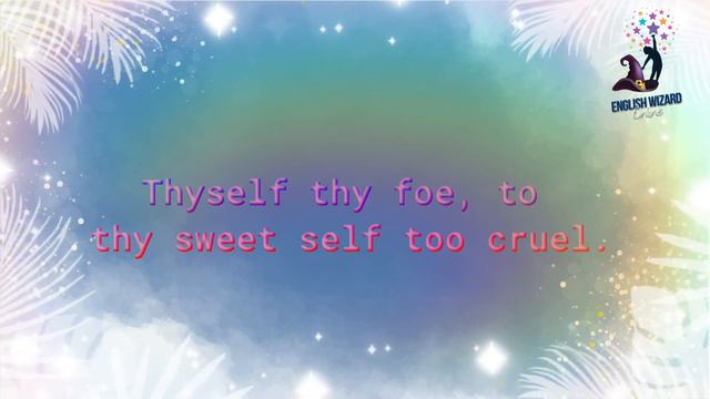 Shakespeare's Famous Sonnet-Sonnet 1:From Fairest Creatures We Desire Increase-English Wizard Onlin смотреть онлайн