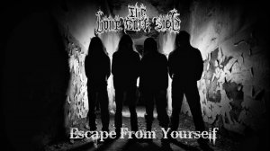 THE LONE DARK SIDE - Escape From Yourself (Official Video)
