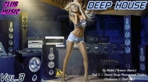 Dj Maloi -Vol.3 ☊ Dence Deep House and Trance (Exclusive✌ Club Mix)-Party-1🎶Deep House Lounge🔊