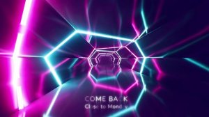Close to Monday - COME BACK ? Новая Электронная Музыка ? New Electronic Music
