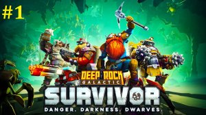 Deep Rock Galactic: Survivor прохождение ► Стрим #1