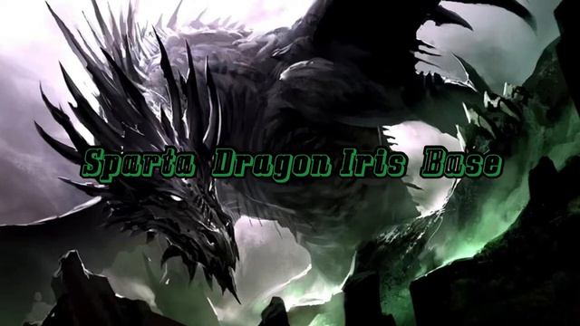 Sparta Dragon Iris Base смотреть онлайн