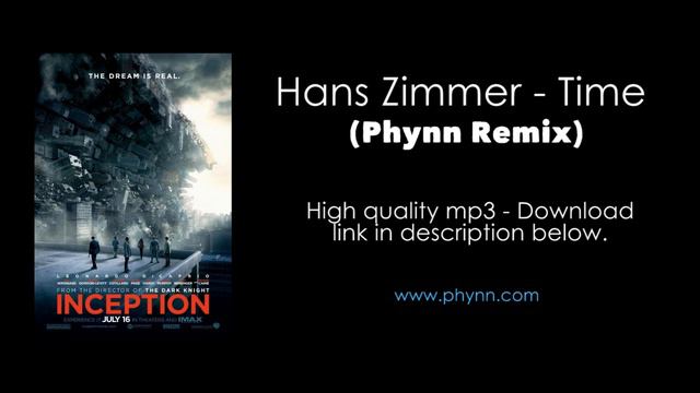 Inception Soundtrack - Hans Zimmer - Time (Phynn Remix) смотреть онлайн