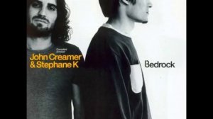 John Creamer & Stephane K - Bedrock (CD 1)