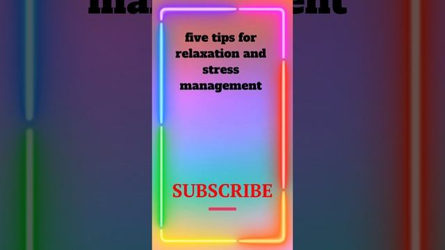 ?? Five Tips for Relaxation and Stress Management ?? смотреть онлайн