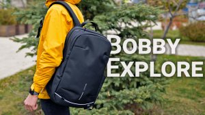 Обзор XD Design Bobby Explore – огромный рюкзак-антивор