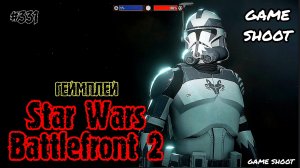 Star Wars: Battlefront 2 •геймплей• #331