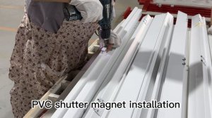 Procedure for installing magnets for PVC shutters.