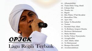 20 Lagu Opick Terbaik [ Full Album ] 💛 Lagu Religi Islam Terpopuler Sepanjang Masa