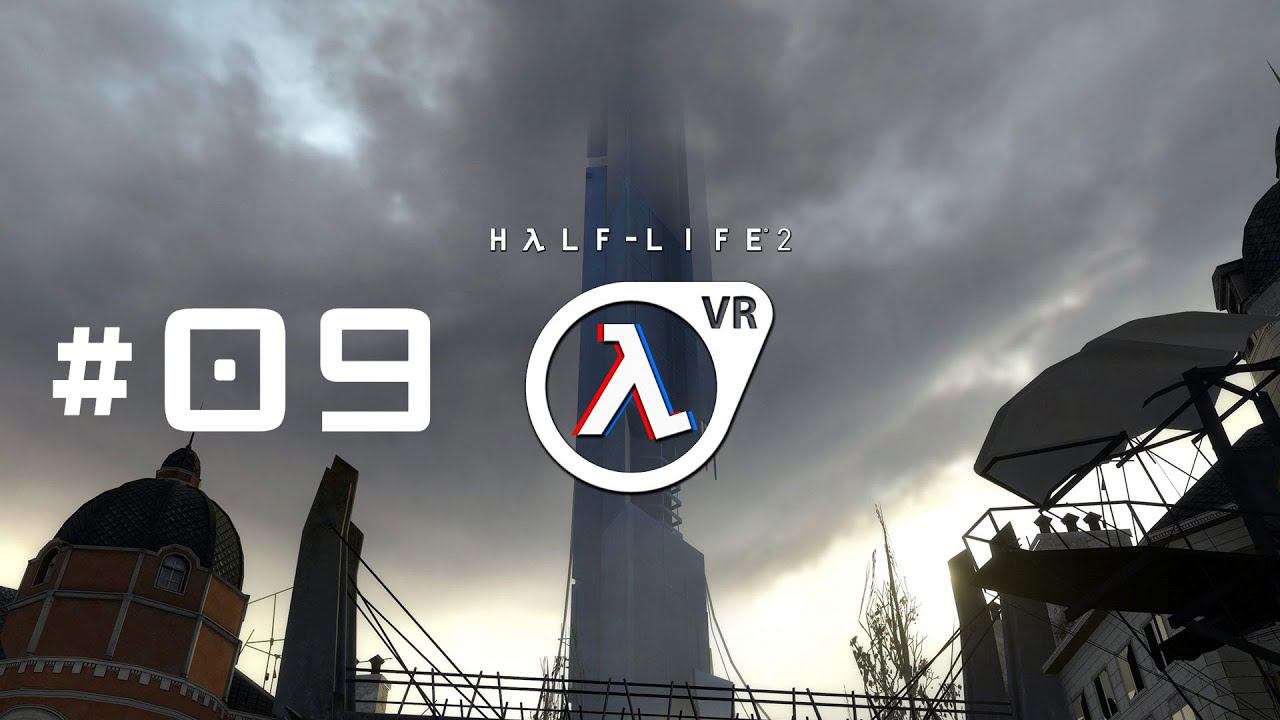 Half-Life 2: VR mod #09 смотреть онлайн