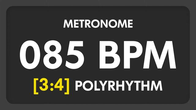 85 BPM - 3:4 PolyRhythm Metronome смотреть онлайн