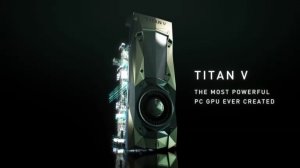 Nvidia Titan V — самая мощная и дорогая видеокарта для ПК