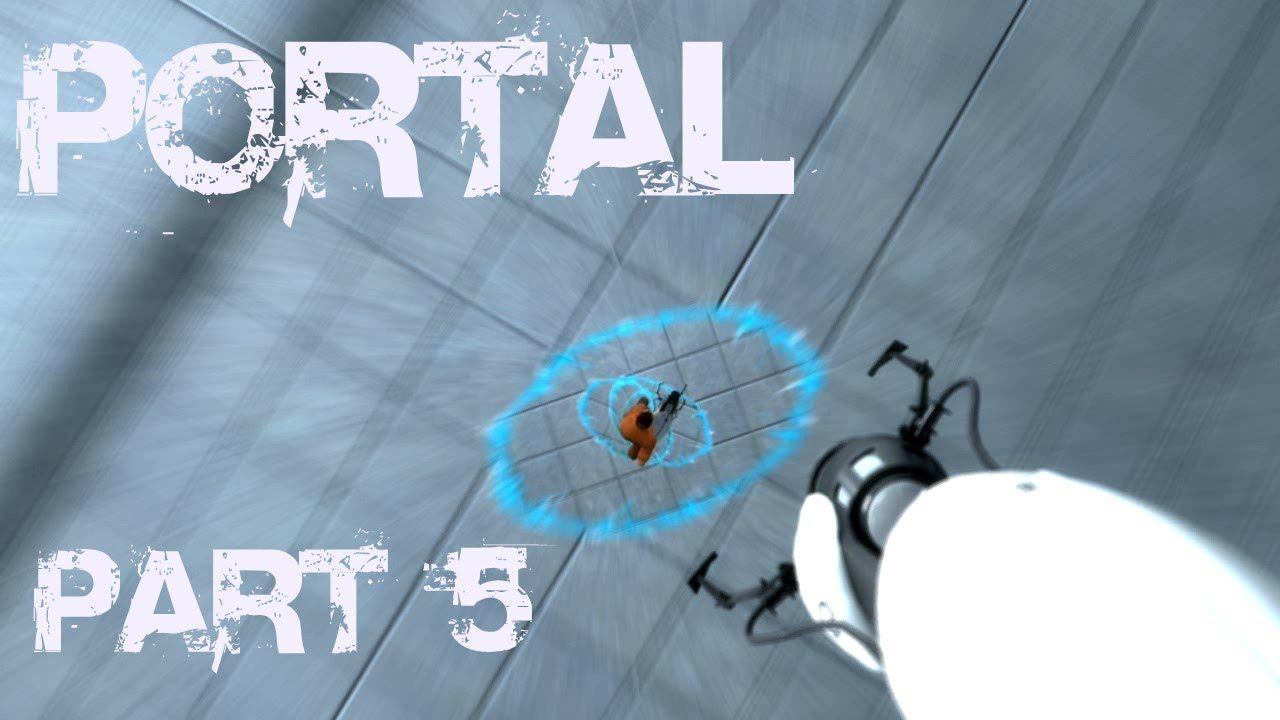 Portal Прохождение с комментариями Часть 5