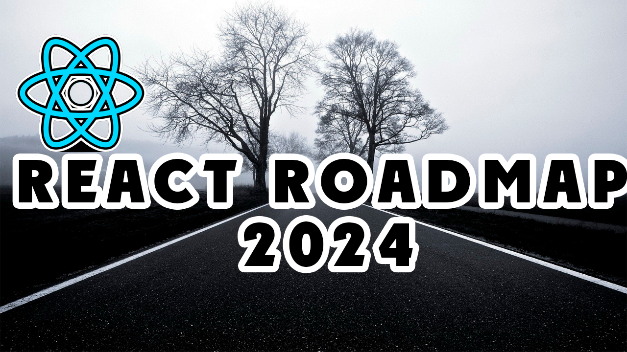 React RoadMap 2024