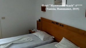 Hotel "Hammamet Beach" 4**** (Tunisia, Hammemet, 2019)