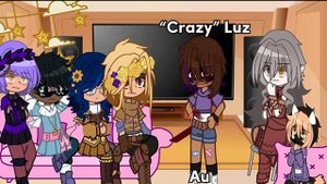 The owl house reacts to Luz’s AUs ||gacha club||Candle queen|| read description ||