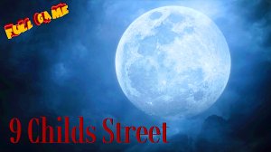Жутковато ► 9 CHILDS STREET полное прохождение