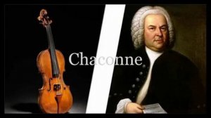 I S Bach - F Busoni Chaconne И С  Бах  - Ф Бузони Чакона