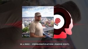 W.J.Rec - Personification (Radio Edit) (2024)