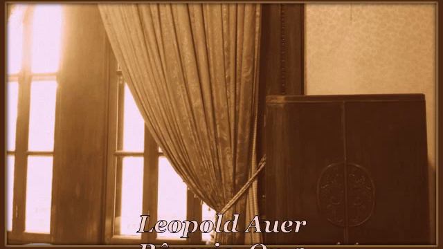 Leopold Auer "Rêverie" Op.3