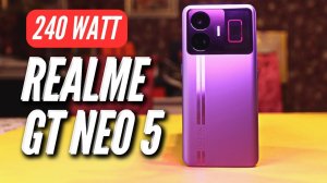 САМЫЙ БЫСТРЫЙ REALME GT NEO 5  ЗАРЯЖАЕТСЯ ЗА 10 МИНУТ