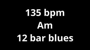 135 bpm tempo ' 12 bar blues Am ' metronome 4/4