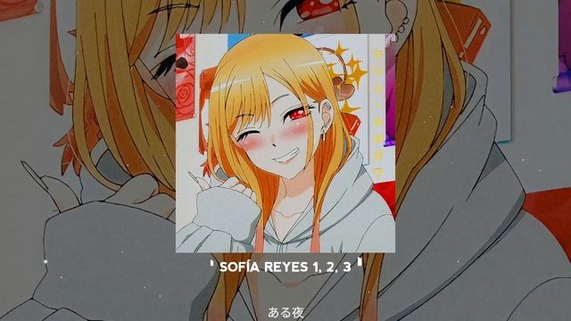 Sofia Reyes - 1, 2, 3 (feat. Jason Derulo & De La Ghetto) (Speed Up) смотреть онлайн