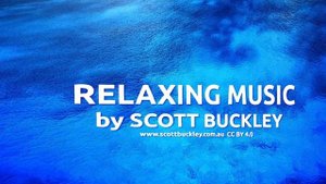 Расслабляющая фоновая музыка для отдыха. Relaxing Musiс by Scott Buckley. Лучшие треки Скотта Бакли
