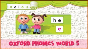 | e | Oxford Phonics World 5 - Letter Combinations. #31