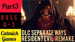 Resident Evil 4 Remake Separate Ways DLC# 3 Босс Чёрная мантия