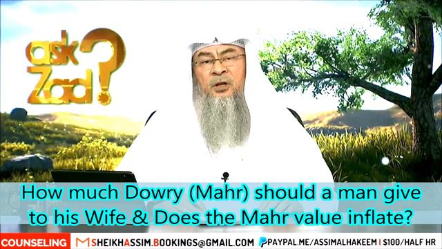 How much Mahr (Dowry) should a man give to his wife & does the Mahr value inflate? assim al hakeem смотреть онлайн
