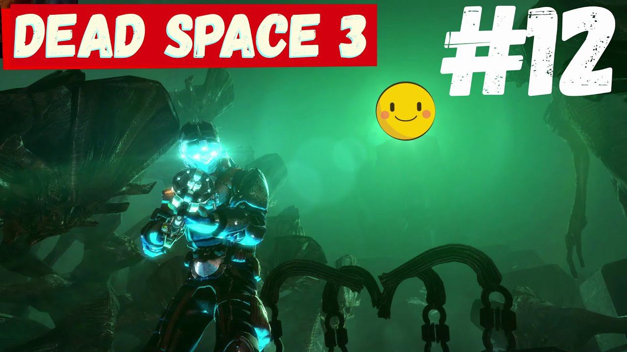 Айзек все починит (Dead Space 3) ► #12