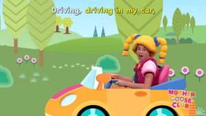 Driving in My Car - Mother Goose Club Phonics Songs