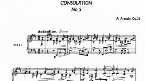 Аренский - Утешение Ре Мажор (Arensky Op. 36 No.5 Consolation In D Major)