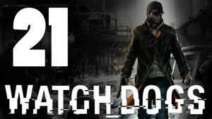 Watch Dogs - Прохождение игры на русском [#21] PS4 (2014 г.)