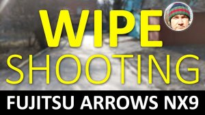 FUJITSU ARROWS NX9 Wipe Shooting Mode