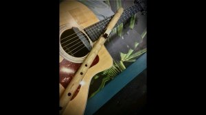 Acoustic Guitar and Custom Ethnic Flute Pimak Improvisation