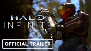 Игровой трейлер Halo Infinite - Official Extended Multiplayer Trailer