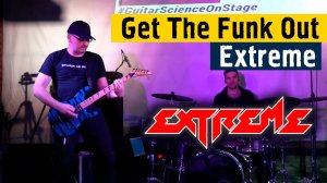Extreme - Get The Funk Out (live guitar cover)