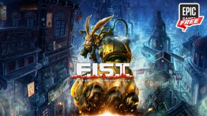 F.I.S.T. Forged In Shadow Torch БЕСПЛАТНО на Epic Games Store