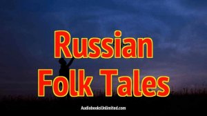 Russian Folk Tales Audiobook