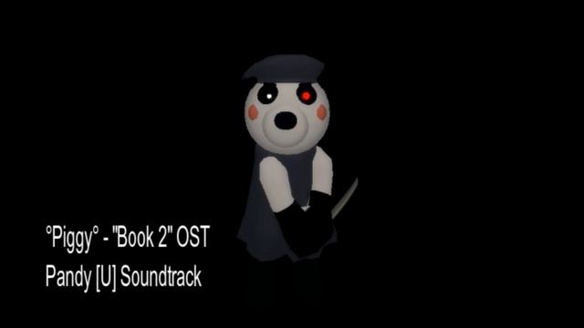 |Piggy Book 2| - "Pandy Uniform" Soundtrack /-/ |Piggy Libro 2| - "Pandy Uniform" Banda Sonora смотреть онлайн