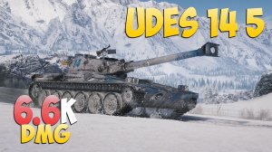 UDES 14 5 - 8 Kills 6.6K DMG - Сознательный! - Мир Танков