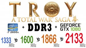 Total War Saga Troy DDR3 1333 МГц, 1600 МГц, 1866 МГц, 2133 МГц