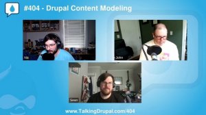 Talking Drupal #404 - Content Modeling