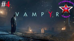 Vampyr прохождение и обзор на Русском Часть #4 Стрим 1 | Вампир | Walkthrough |Стрим