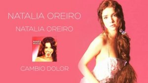 Natalia Oreiro . Cambio Dolor (1998 - Natalia Oreiro)
