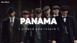 Panama - Matteo | [ slowed and reverb ] | TikTok Remix | Trending Song | Mix Music
