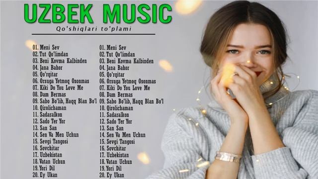 Top Uzbek Music 2021 Uzbek Qoshiqlari 2021 узбекская музыка 2021 узбекские песни 2021