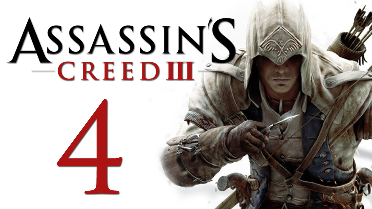 Assassin's Creed 3 - Прохождение игры на русском [#4] | PC (2014 г.)